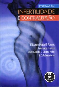 Imagem de ROTINAS EM INFERTILIDADE E CONTRACEPCAO