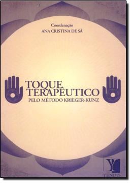 Imagem de TOQUE TERAPEUTICO PELO METODO KRIEGER-KUNZ