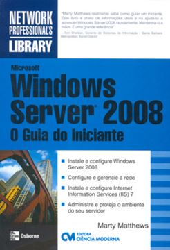 Imagem de MICROSOFT WINDOWS SERVER 2008 - O GUIA DO INICIANTE