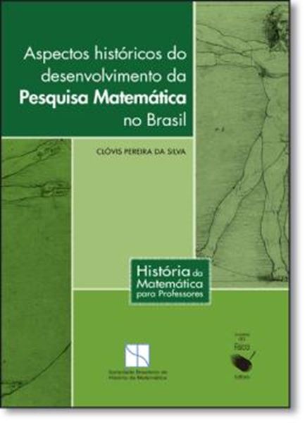Picture of ASPECTOS HISTORICOS DO DESENVOLVIMENTO DA PESQUISA MATEMATICA NO BRASIL
