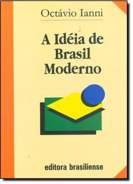 Imagem de A IDEIA DE BRASIL MODERNO