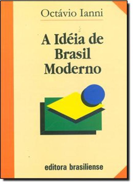 Picture of A IDEIA DE BRASIL MODERNO