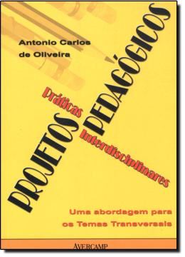 Imagem de PROJETOS PEDAGOGICOS - PRATICAS INTERDISCIPLINARES 