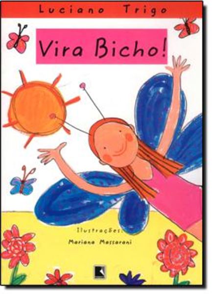 Picture of VIRA BICHO!