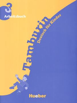 Imagem de TAMBURIN 3 ARBEITSBUCH-DEUT.F/KINDER(EXERCICIO)