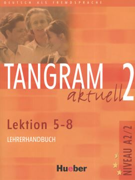 Imagem de TANGRAM AKTUELL 2 - LEHRERHANDBUCH 5-8 - (PROFESSOR) 