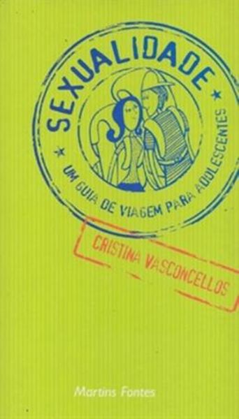 Picture of SEXUALIDADE - UM GUIA DE VIAGEM PARA ADOLESCENTES