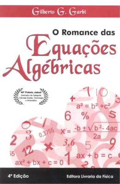 Picture of ROMANCE DAS EQUACOES ALGEBRICAS, O - 4ª ED