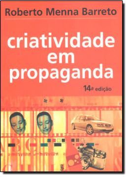 Imagem de CRIATIVIDADE EM PROPAGANDA - 13ª EDICAO