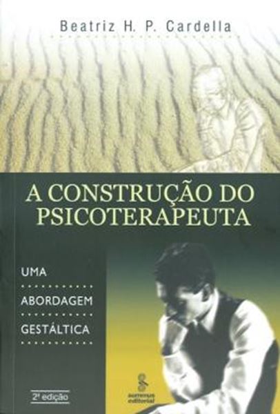 Picture of A CONSTRUCAO DO PSICOTERAPEUTA - 2ª ED