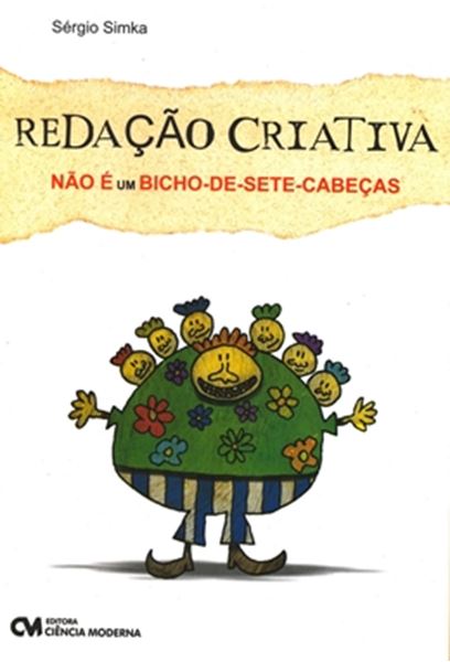 Picture of REDACAO CRIATIVA NAO E UM BICHO-DE-SETE-CABECAS