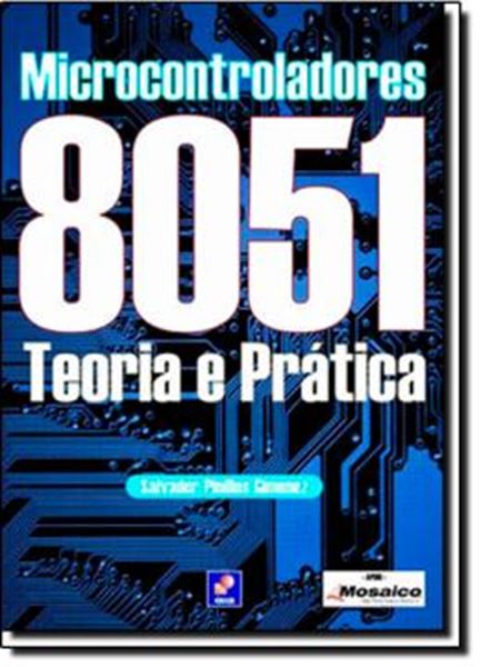 Picture of MICROCONTROLADORES 8051 - TEORIA E PRATICA