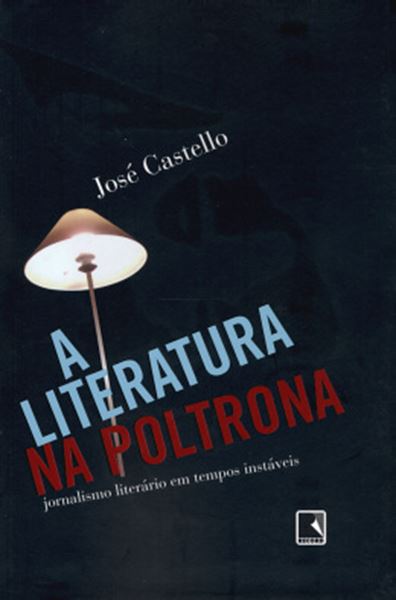 Picture of A LITERATURA NA POLTRONA