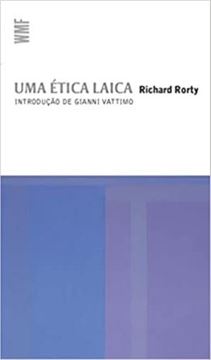 Imagem de UMA ETICA LAICA - INTRODUCAO DE GIANNI VATTIMO