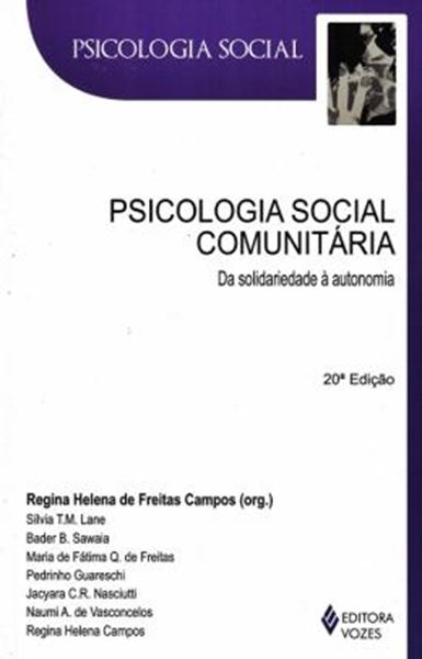 Picture of PSICOLOGIA SOCIAL COMUNITARIA DA SOLIDARIEDADE A AUTONOMIA - 20ª ED