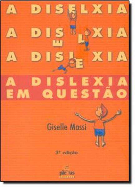 Picture of A DISLEXIA EM QUESTAO