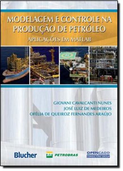 Picture of MODELAGEM E CONTROLE DA PRODUCAO DE PETROLEO