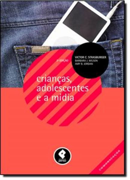 Picture of CRIACAS, ADOLESCENTES E A MIDIA - 2ª EDICAO