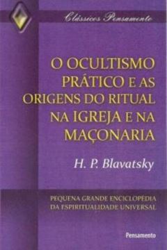 Imagem de OCULTISMO PRATICO E AS ORIGENS DO RITUAL NA IGREJA