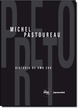 Imagem de PRETO - HISTORIA DE UMA COR