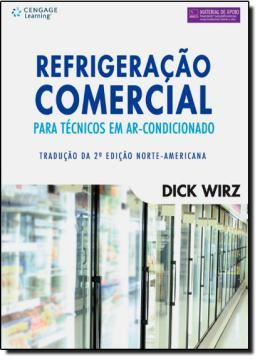 Imagem de REFRIGERACAO COMERCIAL PARA TECNICOS EM AR-CONDICIONADO - TRADUCAO DA 2ª ED.