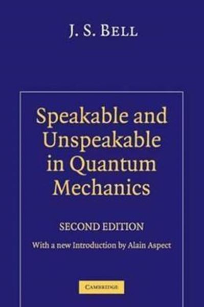 Picture of SPEAKABLE AND UNSPEAKABLE IN QUANTUM MECHANICS - 2ND ED