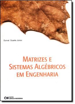 Imagem de MATRIZES E SISTEMAS ALGEBRICOS EM ENGENHARIA