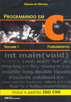 Imagem de PROGRAMANDO EM C  VOLUME 1 - FUNDAMENTOS: INCLUI O PADRAO ISO C99