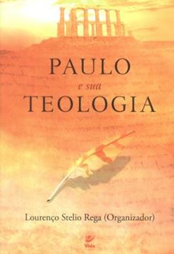 Imagem de PAULO E SUA TEOLOGIA - 2 ª ED