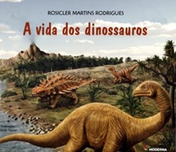 Imagem de VIDA DOS DINOSSAUROS - 3ª ED.