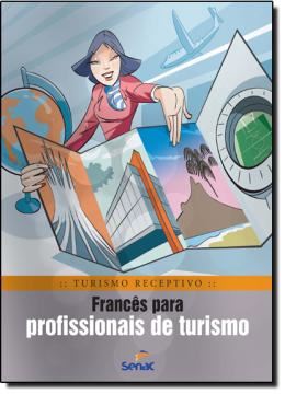 Imagem de FRANCES PARA PROFISSIONAIS DO TURISMO  - TURISMO RECEPTIVO