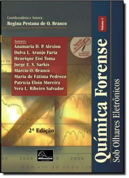 Imagem de QUIMICA FORENSE - SOB OLHARES ELETRONICOS  VOLUME I 2ªEDICAO