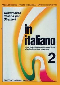 Imagem de IN ITALIANO 2 (B1-C1) - LIBRO CORSO MULTIMEDIALE DI LINGUA E CIVILTA