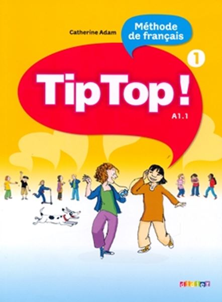 Picture of TIP TOP! - LIVRE DE L´ELEVE 1