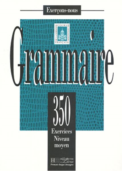 Picture of GRAMMAIRE 350 EXERCICES MOYEN - LIVRE DE L´ELEVE