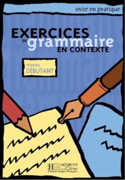 Picture of MISE EN PRATIQUE GRAMMAIRE - DEBUTANT - LIVRE DE L´ELEVE