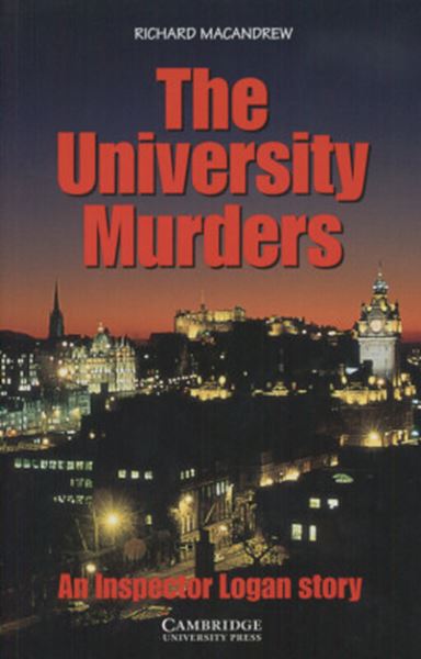 Picture of UNIVERSITY MURDERS, THE - CAMBRIDGE ENGLISH READERS 4