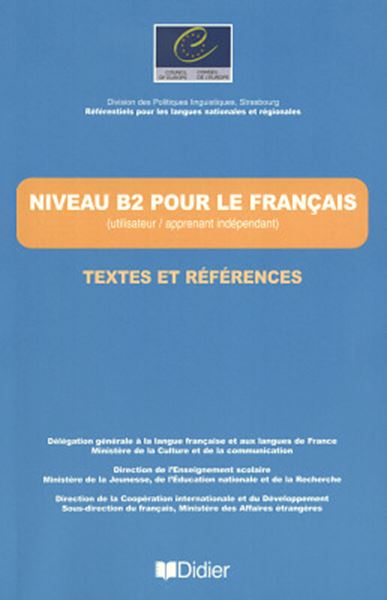 Picture of NIVEAU B2 POUR LE FRANCAIS - TEXTES ET REFERENCES