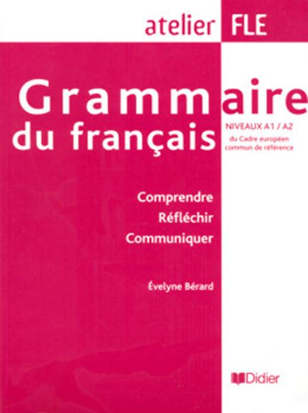 Picture of GRAMMAIRE DU FRANCAIS NIVEAUX A1/A2 DU CADRE EUROPEEN