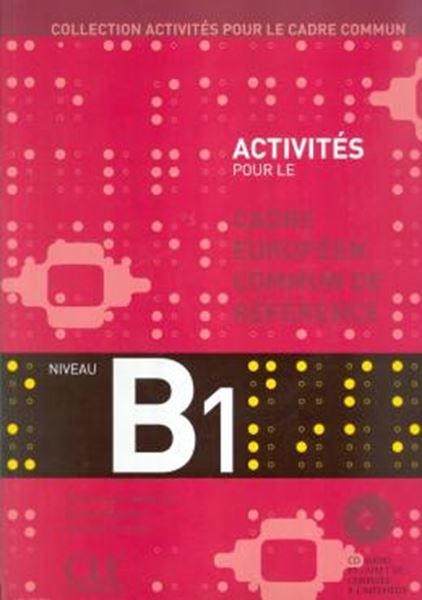 Picture of ACTIVITES POUR LE CADRE COMMUN B1 (LIVRE + CD)