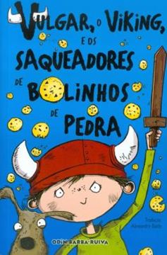 Imagem de VULGAR, O VIKING, E OS SAQUEADORES DE BOLINHOS DE PEDRA