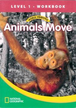 Imagem de WORLD WINDOWS LEVEL 1 SCIENCE - ANIMALS MOVE - WORKBOOK