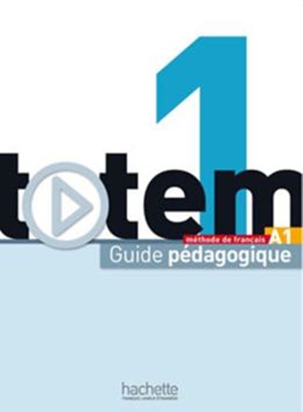 Picture of TOTEM 1 A1 - GUIDE PEDAGOGIQUE