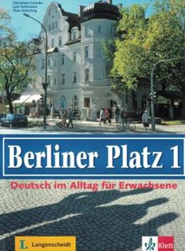 Imagem de BERLINER PLATZ 1 - LEHR UND ARBEITSBUCH: DEUTSCH IM ALLTAG FUR ERWACHSENE [TASCHENBUCH] - NE