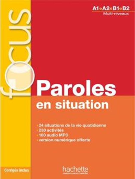 Picture of FOCUS - PAROLES EN SITUATION (A1-B2)