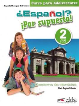 Imagem de ¿ESPANOL? ¡POR SUPUESTO! 2 - CUADERNO DE EJERCICIOS