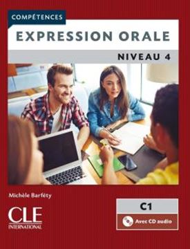 Imagem de EXPRESSION ORALE NIVEAU 4 + CD AUDIO - 2EME ED.
