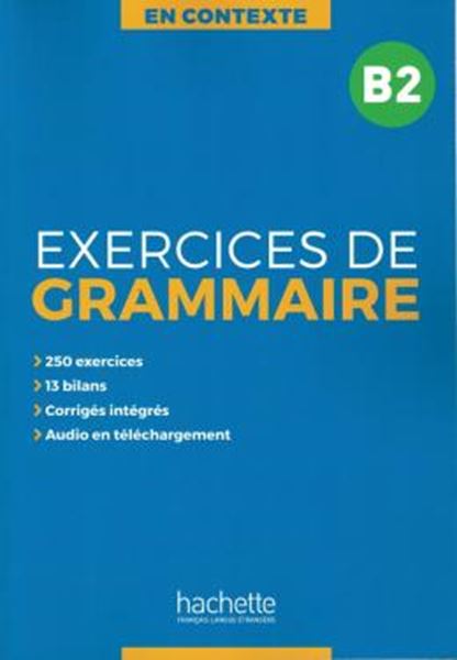 Picture of EN CONTEXTE - EXERCICES DE GRAMMAIRE B2 + AUDIO MP3 + CORRIGES