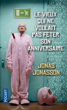 Imagem de LE VIEUX QUI NE VOULAIT PAS FETER SON ANNIVERSAIRE