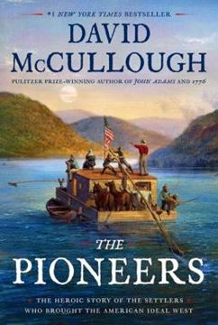 Imagem de THE PIONEERS - THE HEROIC STORY OF THE SETTLERS WHO BROUGHT THE AMERICAN IDEAL WEST
